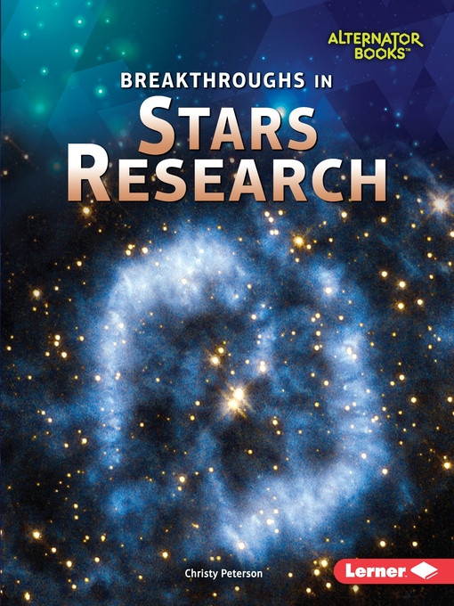Title details for Breakthroughs in Stars Research by Christy Peterson - Available